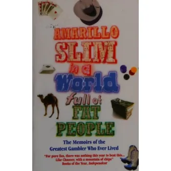 Učebnice Amarillo Slim In A World Full Of Fat People - Preston, Thomas 'amarillo Slim'