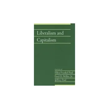 Liberalism and Capitalism: Volume 28, Part 2