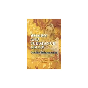 Kniha Women and Substance Abuse - Wexler, Harry K a Stevens, Sally J