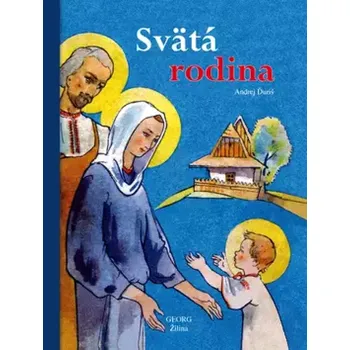 Svätá rodina (Andrej Ďuriš, 2016)