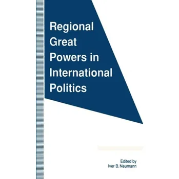 Učebnice Regional Great Powers in International Politics