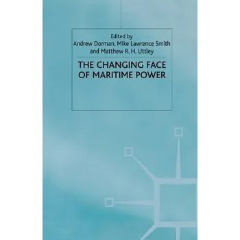 Changing Face of Maritime Power