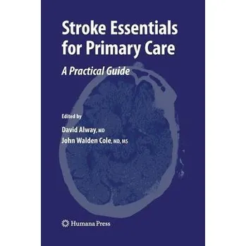 Stroke Essentials for Primary Care