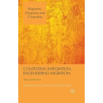 Učebnice Contesting Integration, Engendering Migration