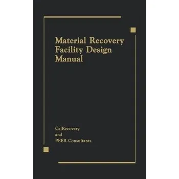 Material Recovery Facility Design Manual - Peer Consultants, 0 a CallRecovery