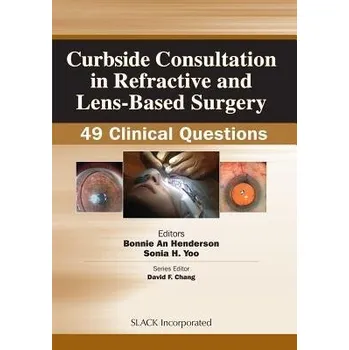 Curbside Consultation in Refractive and Lens-Based Surgery