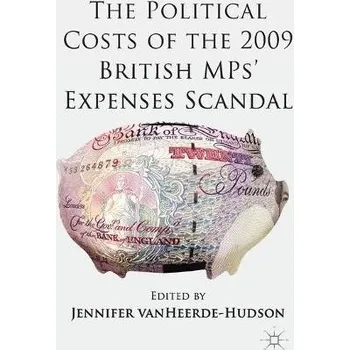 Učebnice Political Costs of the 2009 British MPs' Expenses Scandal