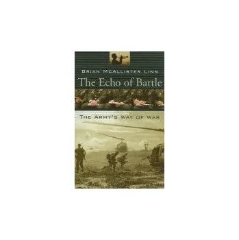 Populárně naučná literatura pro dospělé Echo of Battle - Linn, Brian McAllister