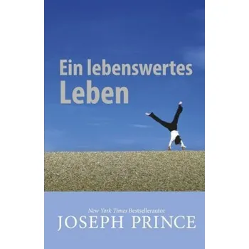 Ein lebenswertes Leben - Prince, Joseph