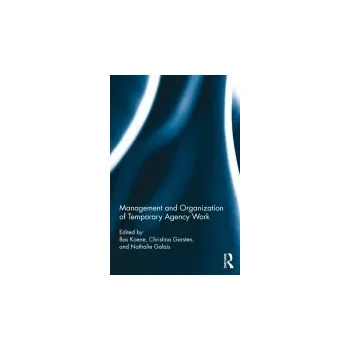 Management and Organization of Temporary Agency Work