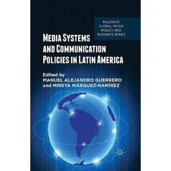 Učebnice Media Systems and Communication Policies in Latin America