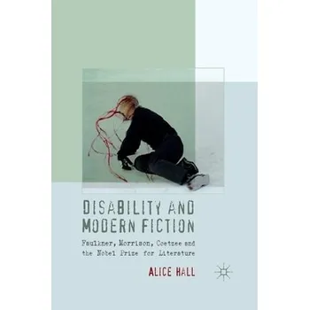 Učebnice Disability and Modern Fiction - Hall, A.