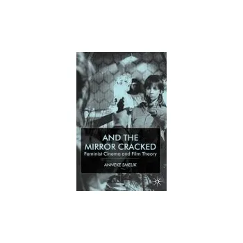 Učebnice And the Mirror Cracked - Smelik, A.