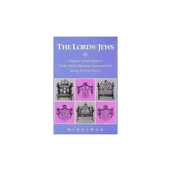 Lords' Jews - Rosman, M. J.
