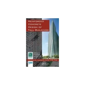 Reinforced Concrete Design of Tall Buildings - Taranath, Bungale S.