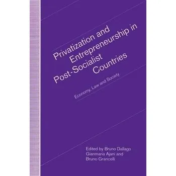 Učebnice Privatization and Entrepreneurship in Post-Socialist Countries