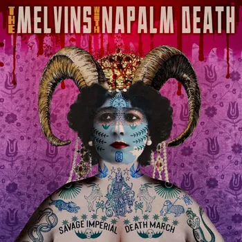 Zahraniční hudba Savage Imperial Death March z Melvins With Napalm Death - CD