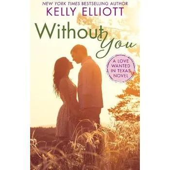 Without You - Elliott, Kelly