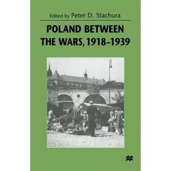 Populárně naučná literatura pro dospělé Poland between the Wars, 1918-1939
