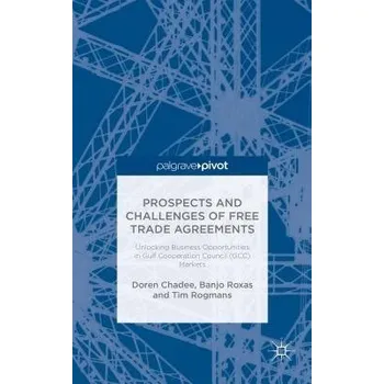 Učebnice Prospects and Challenges of Free Trade Agreements - Chadee, Doren a Roxas, Banjo a Rogmans, Tim