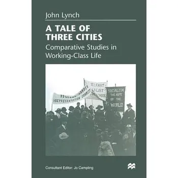 Tale of Three Cities - Lynch, John