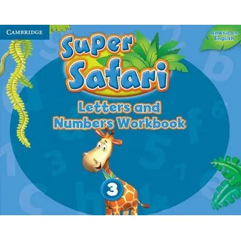 Cizí jazyk Super Safari American English Level 3 Letters and Numbers Workbook