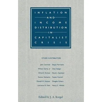 Učebnice Inflation and Income Distribution in Capitalist Crisis - Kregel, J.A.