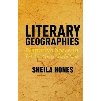 Učebnice Literary Geographies - Hones, S.