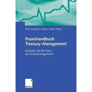 Praxishandbuch Treasury-Management