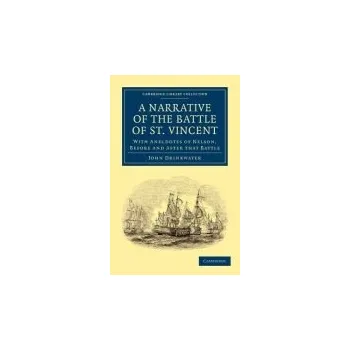 Narrative of the Battle of St. Vincent - Drinkwater, John