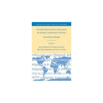 Učebnice Beyond Pedagogies of Exclusion in Diverse Childhood Contexts