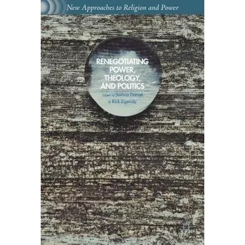 Učebnice Renegotiating Power, Theology, and Politics - Elgendy, Rick
