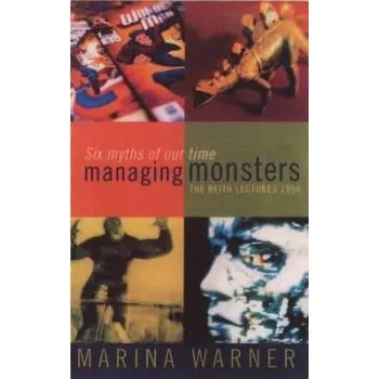 Managing Monsters - Warner, Marina