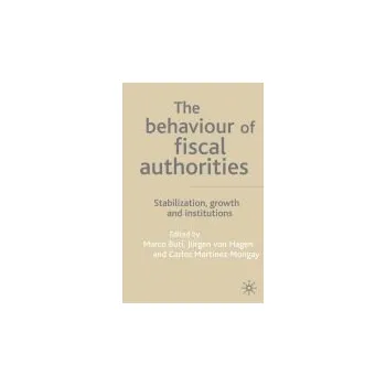 Učebnice Behaviour of Fiscal Authorities - von Hagen, Jurgen