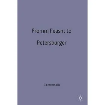 Učebnice From Peasant to Petersburger - Economakis, E.