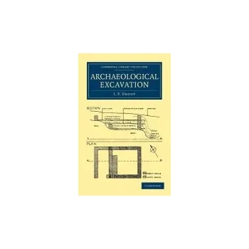 Archaeological Excavation - Droop, J. P.