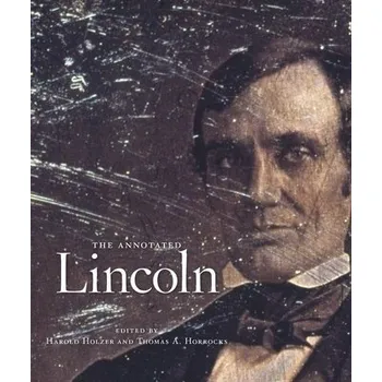 Populárně naučná literatura pro dospělé Annotated Lincoln - Lincoln, Abraham