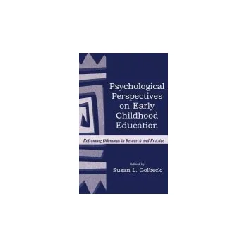 Kniha Psychological Perspectives on Early Childhood Education