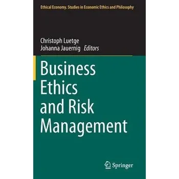 Business Ethics and Risk Management
