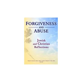 Učebnice Forgiveness And Abuse: Jewish And Christian Reflections - Fortune, Marie a Marshall, Joretta
