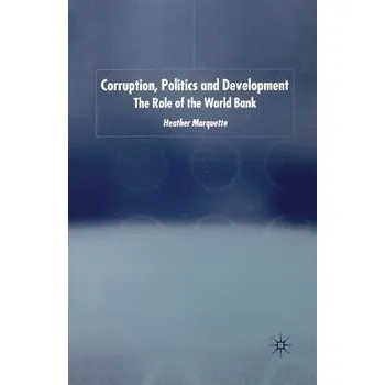 Učebnice Corruption, Politics and Development - Marquette, H.