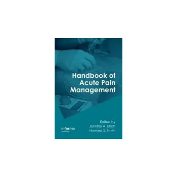 Handbook of Acute Pain Management