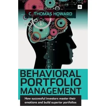 Behavioral Portfolio Management - Howard, C. Thomas