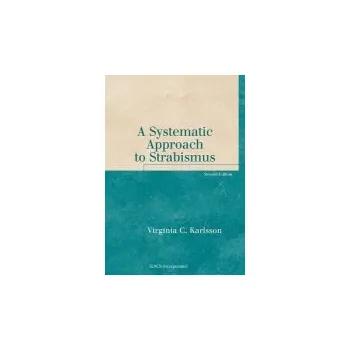 Kniha Systematic Approach to Strabismus - Karlsson, Virginia