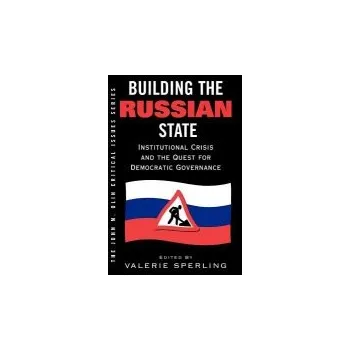 Kniha Building The Russian State - Sperling, Valerie