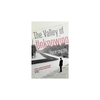 Populárně naučná literatura pro dospělé Valley of Unknowing - Sington, Philip