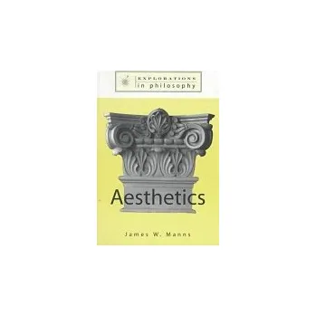 Kniha Philosophy and Aesthetics - Manns, James W.