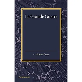 La Grande Guerre
