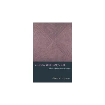 Kniha Chaos, Territory, Art - Grosz, Elizabeth
