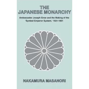 Kniha Japanese Monarchy, 1931-91 - Nakamura, Masanori